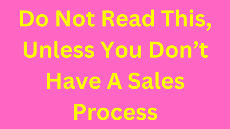 The Simplest SALES Process You Can Use in 157 Seconds.